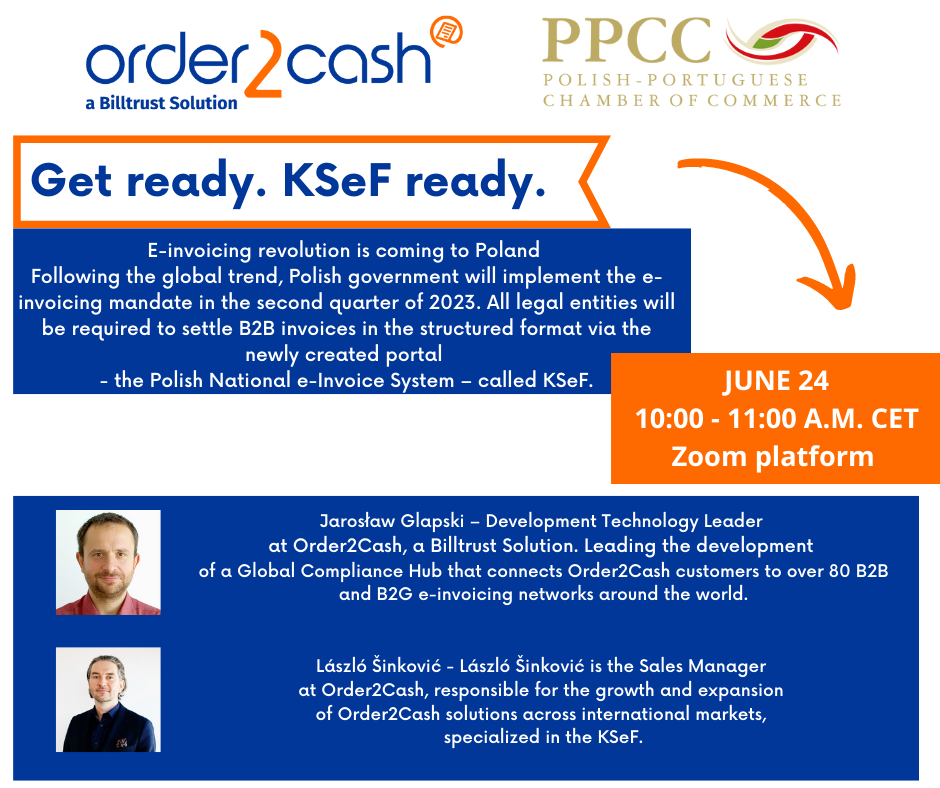 "Get ready. KSeF ready." webinar - PPCC x Order2Cash - June 24, 2022