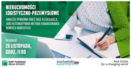 Webinar: Kochański & Partners i BNP Paribas – Nieruchomości logistyczno-przemysłowe