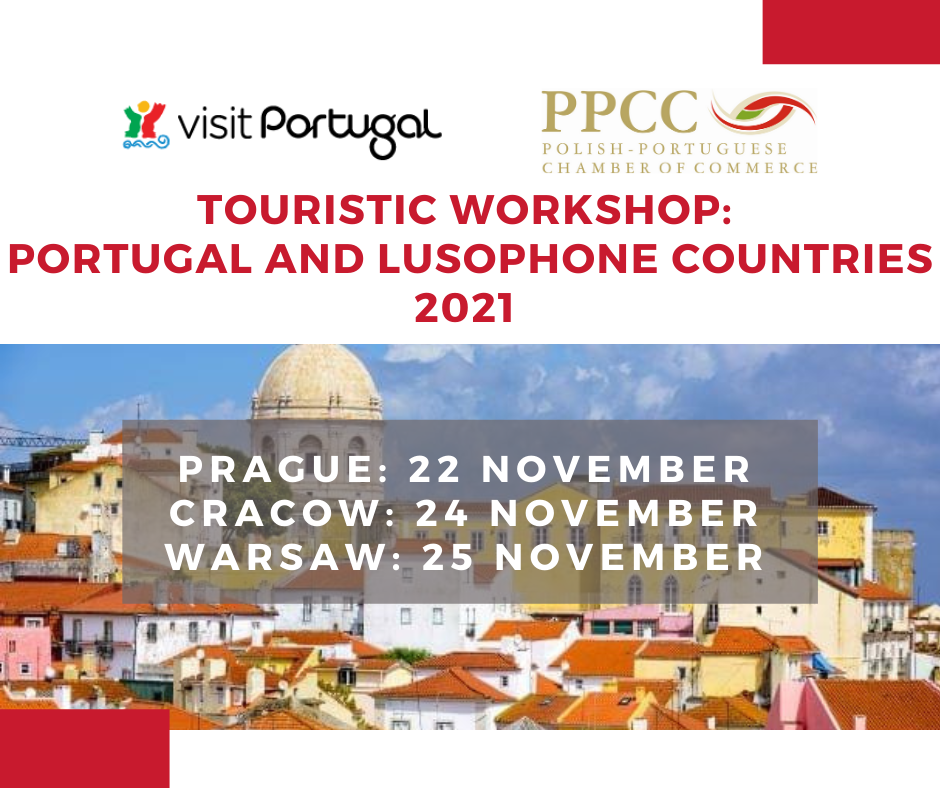 Touristic Workshop: Portugal and Lusophone Countries 2021, Prague/Cracow/Warsaw 22, 24 and 25 of November 2021