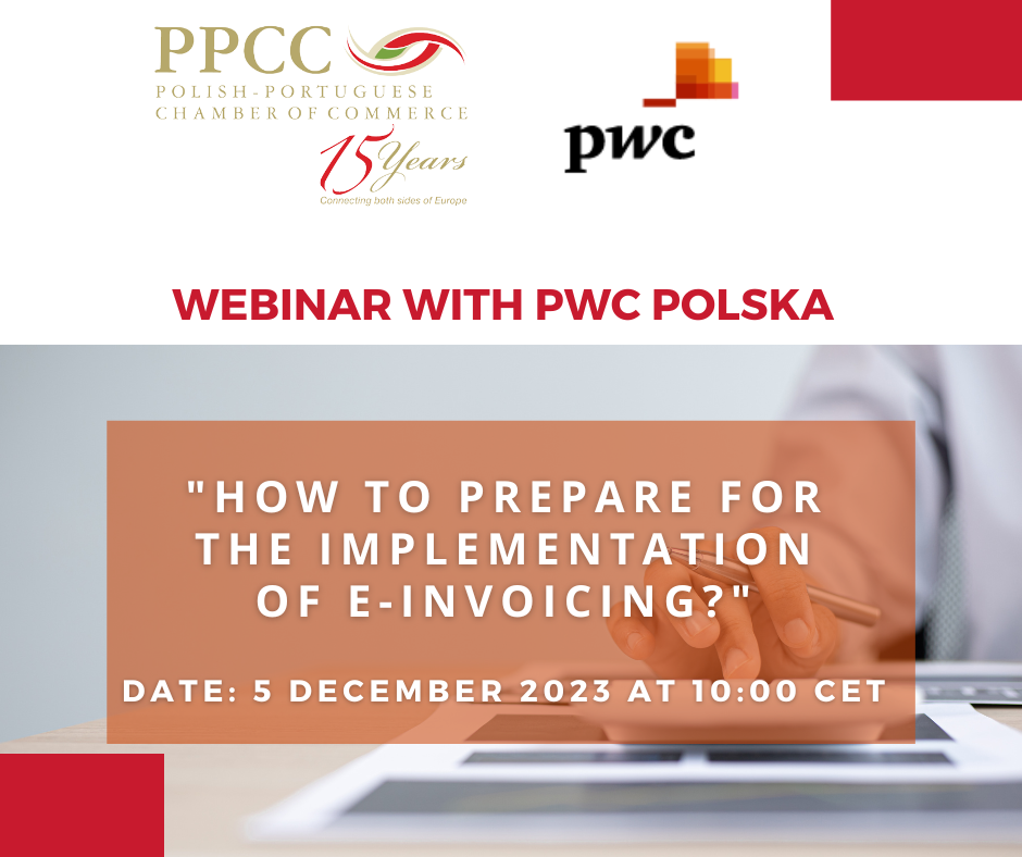 Invitation for PPCC & PwC webinar: "How to prepare for the implementation of e-Invoicing?"