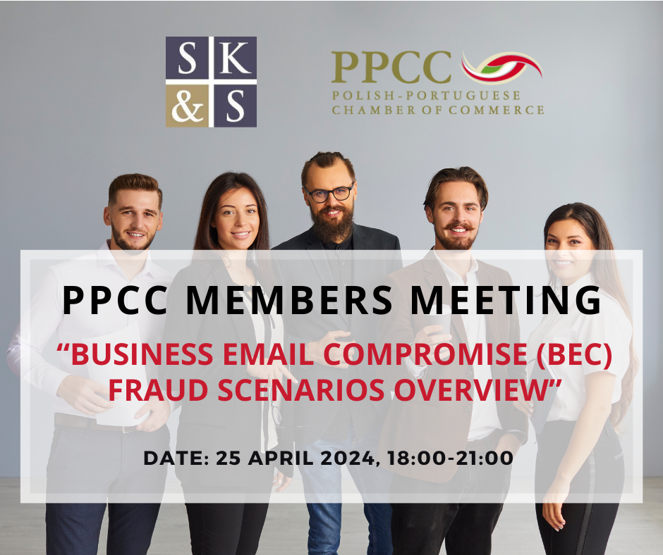 PPCC Members Meeting: "Business Email Compromise (BEC) fraud scenarios overview – case study, reflections on crime prevention and conclusions on the prosecution of perpetrators"